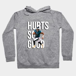 Hurts so good - Philadelphia Eagles Hoodie